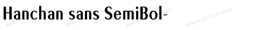 Hanchan sans SemiBol字体转换